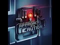 Approach With Caution Podcast season 1 intro