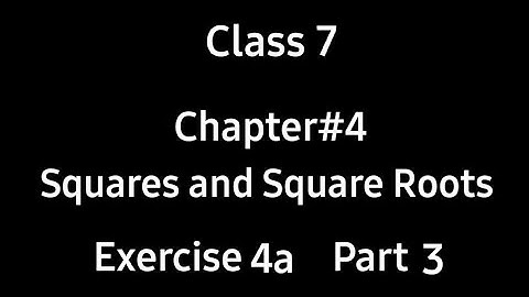 Squares and Square Roots | Chap:4 | Ex-4a | Part3 | Class 7 | Countdown | Maths | by Ms. Hiba