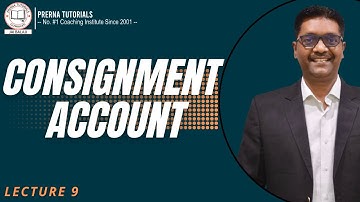 CA/CMA FOUNDATION || CONSIGNMENT ACCOUNT LECTURE-9 BY RAMESH GUPTA SIR || PRERNA TUTORIALS #ca