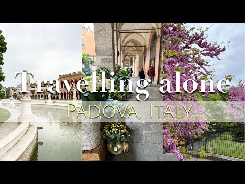 Travelling alone ✈️ | Italy Padova vlog | What to see in Padua, Veneto | Food 🍕 - Living alone