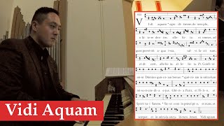 Vidi Aquam (Gregorian chant with organ)