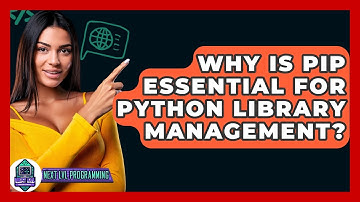Why Is Pip Essential For Python Library Management? - Next LVL Programming