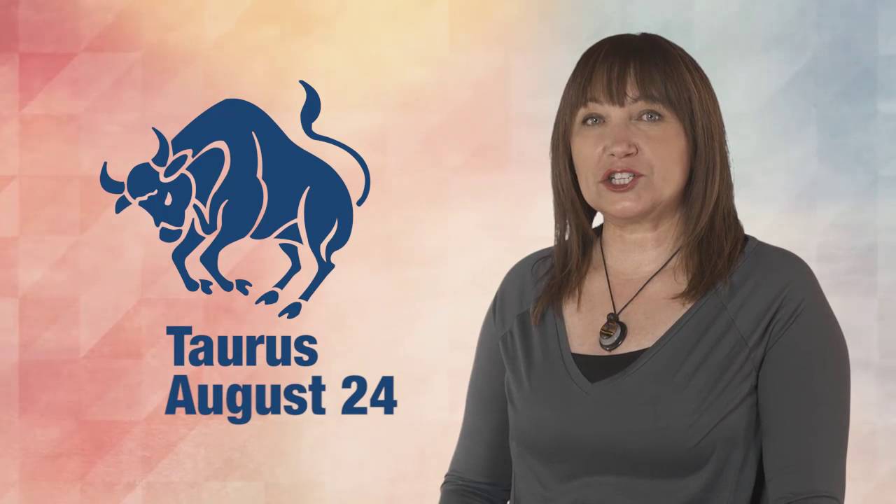 Daily Horoscope August 24, 2016: Taurus