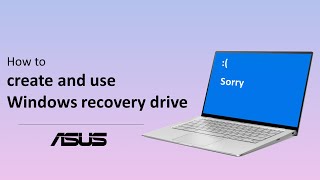 undtagelse gennemse Smitsom sygdom How to Create and Use Windows Recovery Drive? | ASUS SUPPORT - YouTube