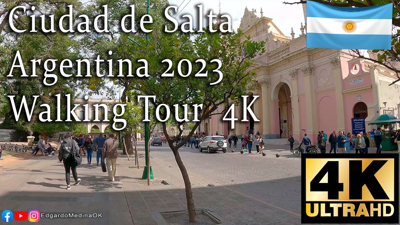 Salta Argentina (Walking Tour 4K)