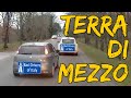 BAD DRIVERS OF ITALY dashcam compilation.05.06 - TERRA DI MEZZO