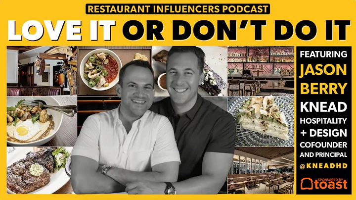 Knead Hospitality + Design Co-Founder Jason Berry ...