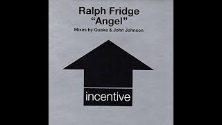 Ralph Fridge  - Angel (Club Mix)