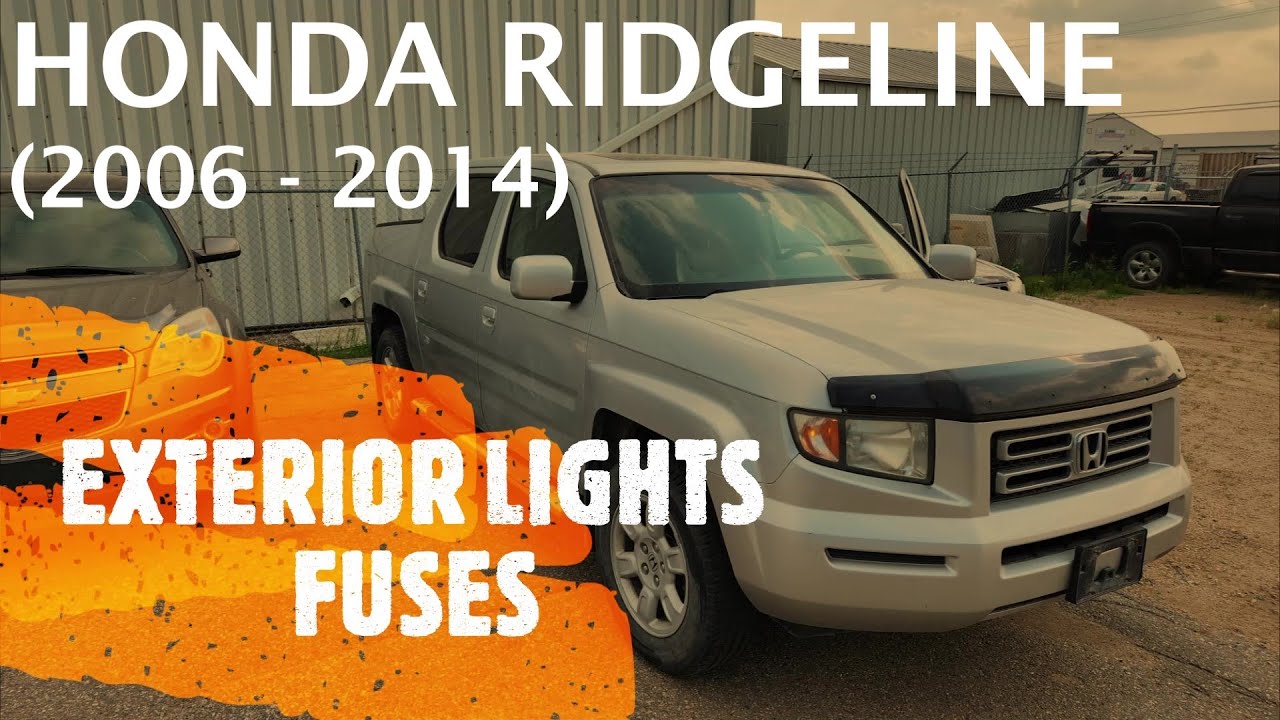 Honda Ridgeline EXTERIOR LIGHTS FUSES(High Beam, Low Beam, Backup