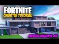 Fortnite Creative Tutorial: Modern Mansion Build #3