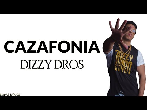 Dizzy Dros Cazafonia Lyrics Paroles 