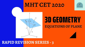 MHTCET 2020 🔥 | 3D Geometry - PLANE | Rapid Revision Series - 3 | Equations of the Plane 🔥🔥🔥
