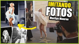 IMITANDO FOTOS DE MARILYN MONROE