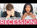 A RECESSION is Coming!!! Here's How to Prepare For It