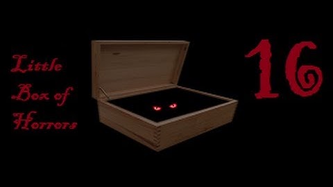 SCP:CB Little Box of Horrors Part 16 (V0.9.3)