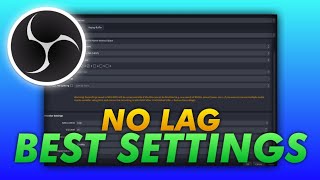 Best Settings for Recording in OBS Studio **NO LAG** 2024