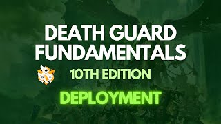 Death Guard 10Th Ed Competitive Fundamentals Part Seven Deployment