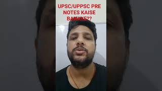 UPSC/UPPSC PRELIMS NOTES KAISE BANAYE | #shorts #youtubeshorts #upscaccessible