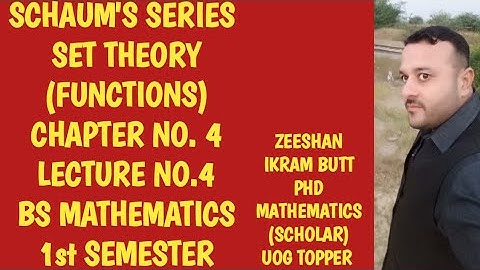 LECTURE # 4 : SET THEORY( SCHAUM