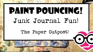 POUNCING PAINTING So Much Fun!!  The Paper Outpost! EASY TECHNIQUES For Beginners!