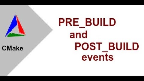 Doing PreBuild and PostBuild Events with CMake [Ep 8]