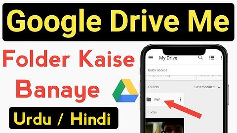 Google Drive Me Folder Kaise Banaye || How To Create Folder in Google Drive From Phone