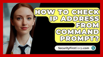 How To Check IP Address From Command Prompt? - SecurityFirstCorp.com
