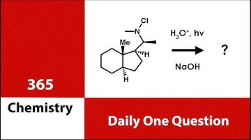 Hofmann Loffler Freytag reaction | 365 Chemistry | Problem | Question | Solution | One Chemistry