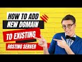 How to Buy New Domain And Add New Domain To Existing Hosting Server