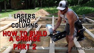 How to Build A Garage #2 Lasers and Columns