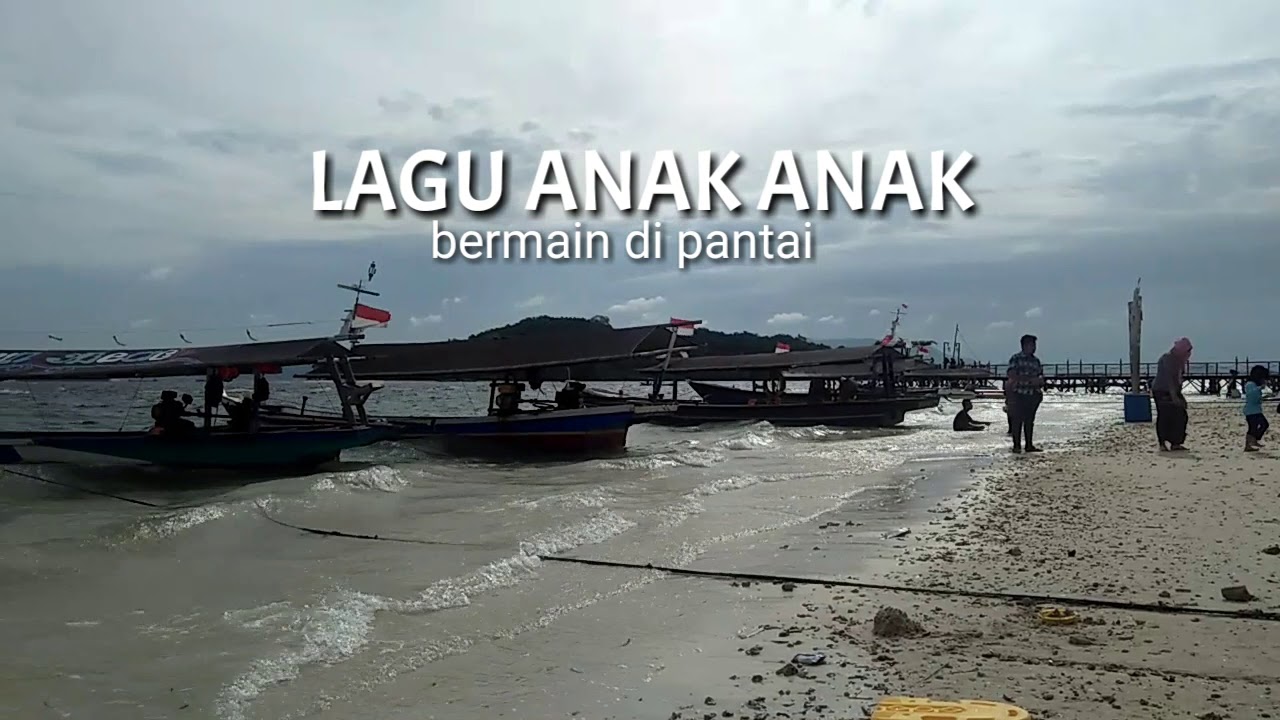 Lagu anak anak-main di pantai - YouTube