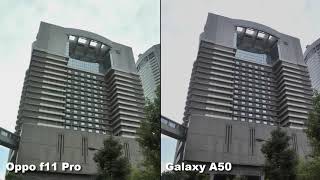 Oppo F11 Pro Vs Galaxy A50 Camera Test Comparison And  ,samples!!