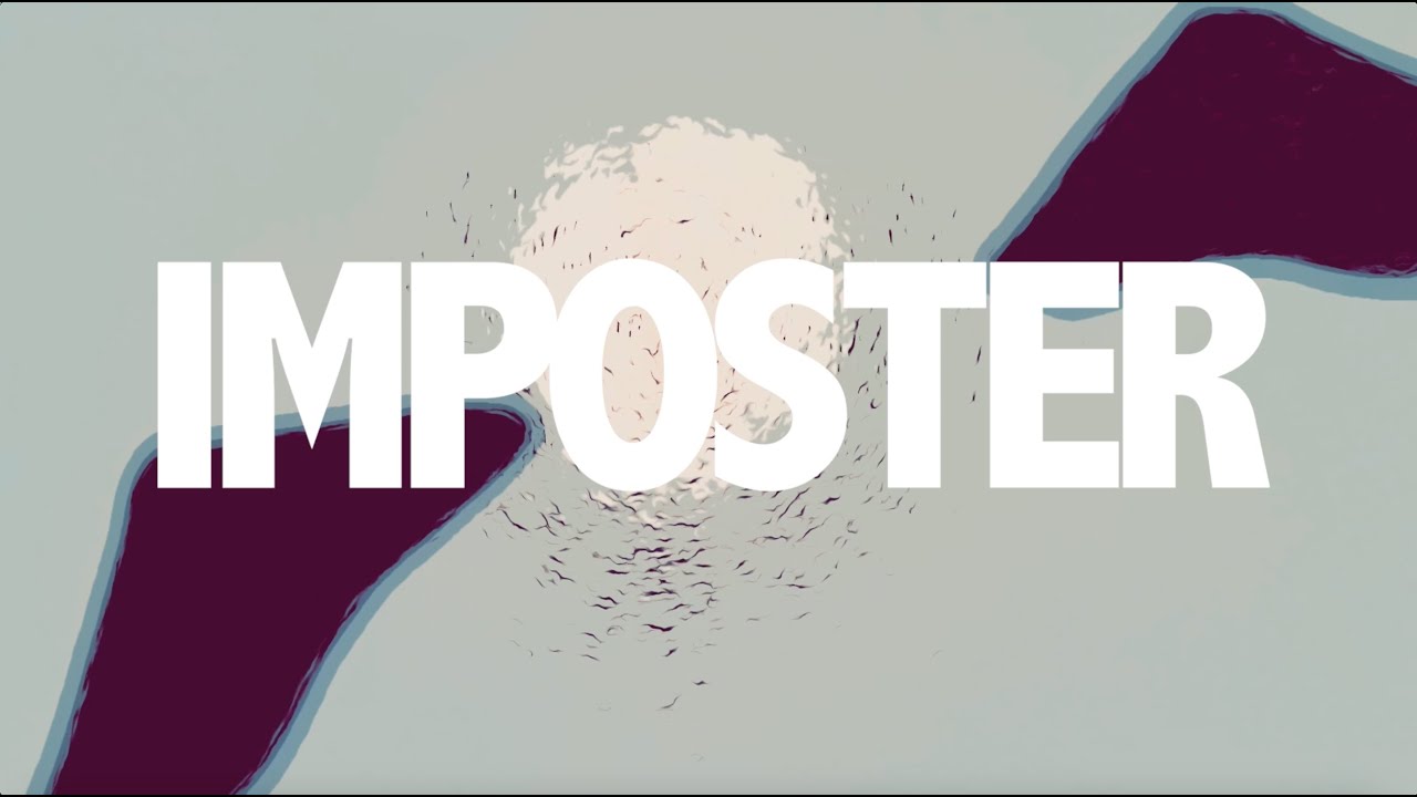 Imposter (Lyric Video)
