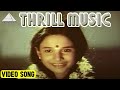 Thrill Music Video Song | Kazhugu Movie Songs | Rajinikanth | Rati | Ilaiyaraaja