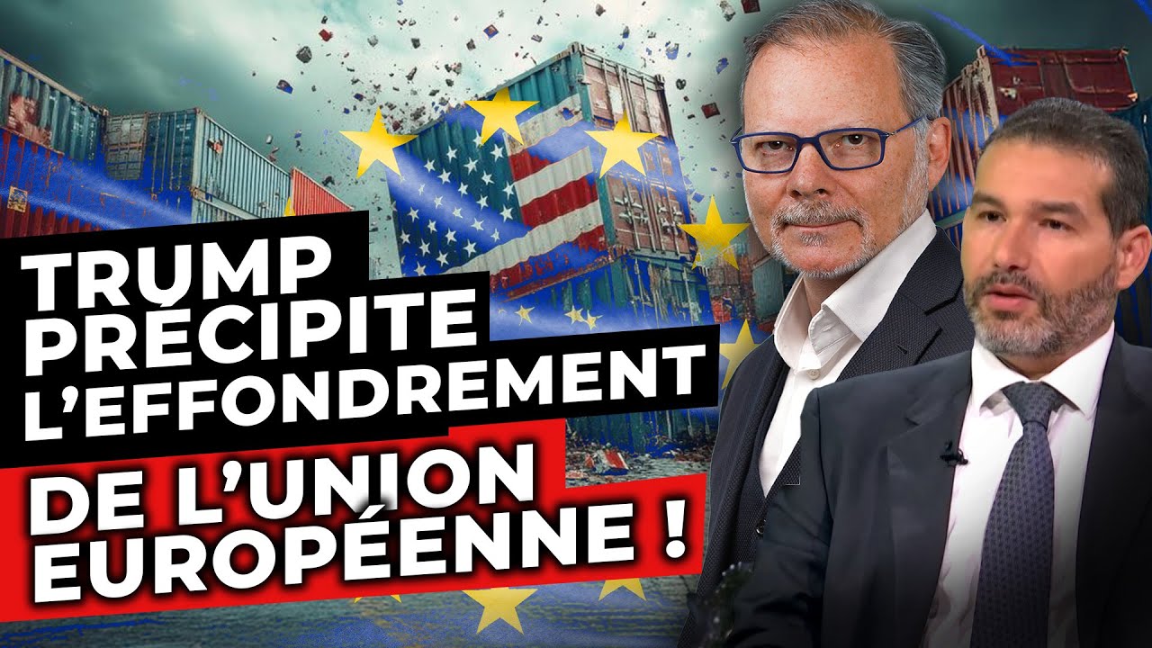 Philippe Béchade - Charles Sannat : Trump précipite l’effondrement de l’Union Européenne !
