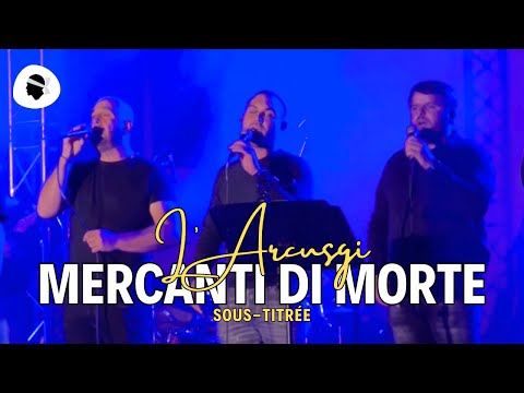 Image du reportage Chant Corse ⸱ L'Arcusgi - Mercanti Di Morte (2023) (Ricordi di Petru Pà)