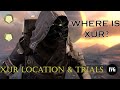 Destiny 2 Where Is XUR for October 30th? XUR Location & Trials