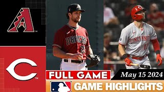 Arizona Diamondbacks Vs. Cincinnati Reds FULL GAME HIGHLIGHTS May 15, 2024 | 2024 MLB Season