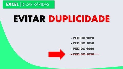 Como Evitar Lançamento Duplicado em Excel - Planilha com Duplicidade