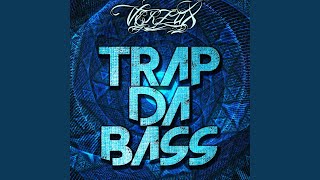 Trap Da Bass