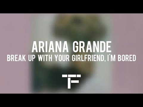 Traduction Française Ariana Grande Break Up With Your