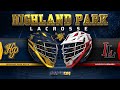 Highland park d2 lacrosse vs lovejoy