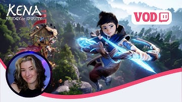 KENA: BRIDGE OF SPIRITS NG+ | VOD 1 | noctisnexus