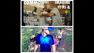 Common - Imagine ft PJ and The G Within #ImagineParadise @thinkcommon