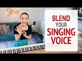 Blend Your Singing Voice