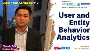 Cyber Youth Cambodia 19: UEBA | 