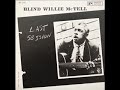 Blind Willie McTell - Last Session (1960)