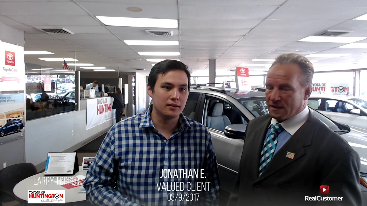 Jonathan Reviews Toyota Of Huntington and Larry Topper YouTube