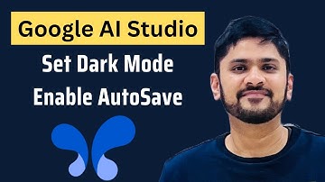 Set Dark Mode and Enable Auto Saving on Google AI Studio | Key Settings | Amit Thinks