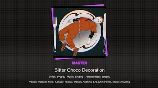 colorful Stage Bitter Choco Decoration master All Perfect